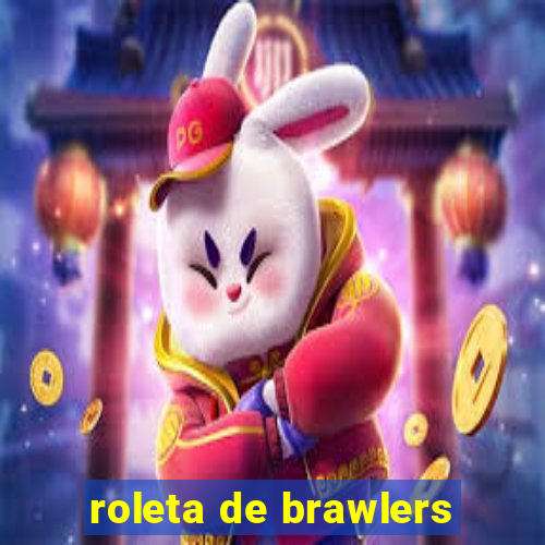 roleta de brawlers